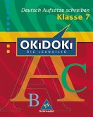 Deutsch, Aufsätze schreiben Klasse 7 / OKiDOKi, Die Lernhilfe
