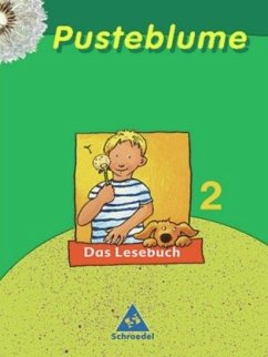 2. Schuljahr / Pusteblume, Das Lesebuch, Ausgabe 2006 Mitte / Nord
