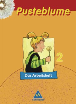 2. Schuljahr, Das Arbeitsheft / Pusteblume, Das Sprachbuch, Ausgabe 2006 Mitte / Nord