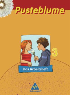 3. Schuljahr, Das Arbeitsheft / Pusteblume, Das Sprachbuch, Ausgabe 2006 Mitte / Nord