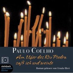 Am Ufer des Rio Piedra saß ich und weinte, 4 Audio-CDs - Coelho, Paulo