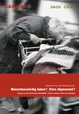 Menschenwürdig leben?. Vivre dignement? Menschenwürdig leben?. Vivre dignement?