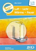Themenheft Luft-Licht-Wärme-Feuer. 1./2. Klasse. Kopiervorlagen. Grundschule und Förderschule