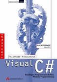 Visual C#. Grundlagen, Programmiertechniken, Windows-Programmierung von Frank Eller (Autor), Michael Kofler Visual C# Grundlagen Programmiertechniken Windows-Programmierung Programmierung Programmer's