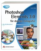 Photoshop Elements 3.0 für digitale Fotografie
