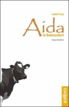 Aida in Bahrendorf - Frege, Judith