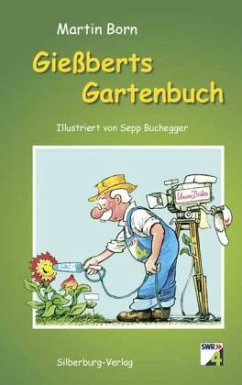 Gießberts Gartenbuch - Born, Martin