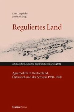 Reguliertes Land - Langthaler, Ernst (Hrsg.)