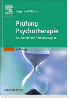 Prüfung Psychotherapie: kommentierte Amtsarztfragen - Dall'Armi, Jürgen von