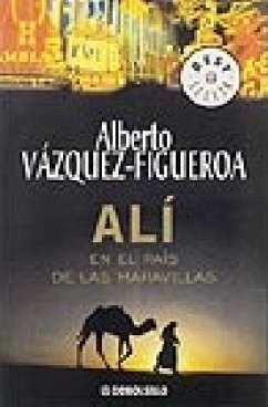 Ali en el pais de las maravillas - Vázquez-Figueroa, Alberto