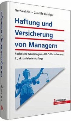 Haftung und Versicherung von Managern - Ries, Gerhard; Peiniger, Gunhild