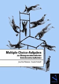 Multiple-Choice-Aufgaben zur Managementorientierten Betriebswirtschaftslehre - Thommen, Jean-Paul;Peterhoff, Daniela