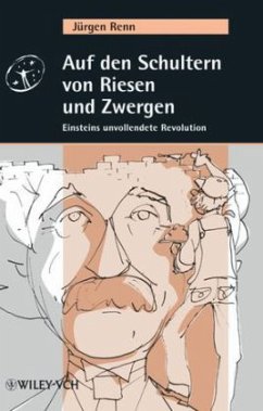 Auf den Schultern von Riesen und Zwergen - Renn, Jürgen