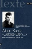 Albert Kuntz: 'Liebste Ellen...'
