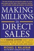 Making Millions in Direct Sales: The 8 Essential Activities Direct Sales Managers Must Do Every Day to Build a Successful Team and Earn More Money