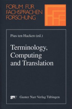 Terminology, Computing and Translation - ten Hacken, Pius (Hrsg.)