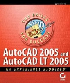 AutoCAD 2005 and AutoCAD LT 2005: No Experience Required - Frey, David