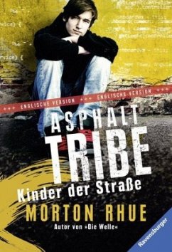 Asphalt Tribe, English edition - Rhue, Morton