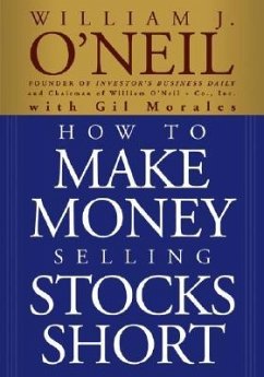 How to Make Money Selling Stocks Short - O'Neil, William J.