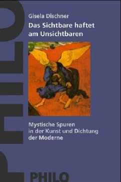 'Das Sichtbare haftet am Unsichtbaren' - Dischner, Gisela