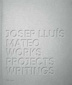 Josep Lluis Mateo. Works, projects, writings - Zusammenfassung v. Pardo, Jos‚ L.