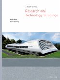 A Design Manual: Research and Technology Buildings. Entwurfsatlas Forschungs- und Technologiebau, engl. Ausg.