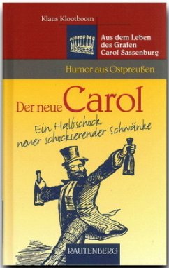 Der neue Carol - ein Halbschock neuer schockierender Schwänke - Klootboom, Klaus