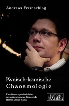 Kynisch-komische Chaosmologie - Freinschlag, Andreas