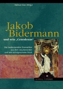 Jakob Bidermann und sein 'Cenodoxus'