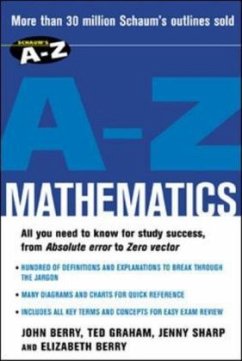 Schaums A-Z Mathematics - Berry, John / Graham, Ted / Berry, Elizabeth