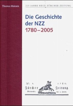 Die Geschichte der NZZ 1780-2005 - Maissen, Thomas