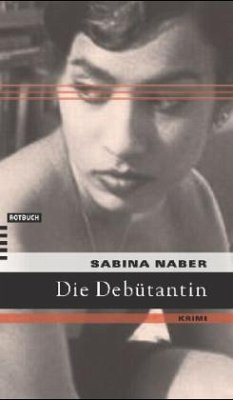 Die Debütantin - Naber, Sabina