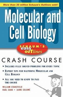 Schaum's Easy Outlines Molecular and Cell Biology: Based on Schaum's Outline of Theory and Problems of Molecular and Cell Biology - Stansfield, William D.; Cano, Raul J.; Colome, Jaime S.