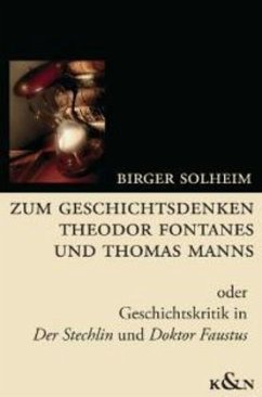 Cover Zum Geschichtsdenken Theodor Fontanes und Thomas Manns