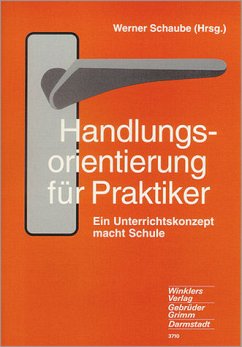 Handlungsorientierung für Praktiker - Schaube, Werner