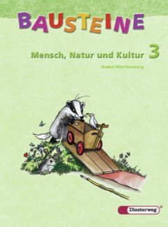 Klasse 3 / Bausteine Mensch, Natur und Kultur, Ausgabe Baden-Württemberg