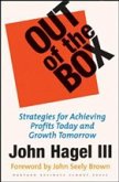 Out of the Box: Strategies for Achieving Profits Today and Growth Tomorrow Through Web Services