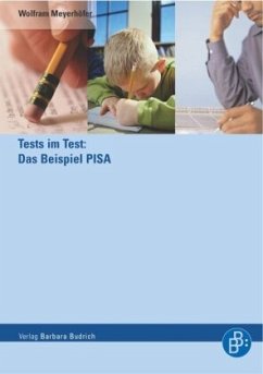 Tests im Test: Das Beispiel PISA - Meyerhöfer, Wolfram
