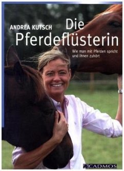 Die Pferdeflüsterin - Kutsch, Andrea