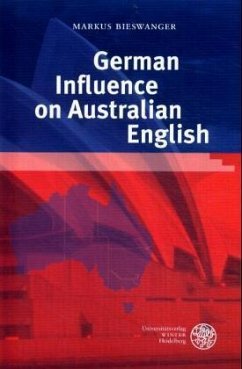 German Influence on Australian English - Bieswanger, Markus