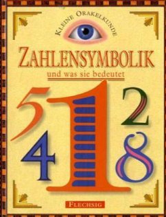 Cover Zahlensymbolik und was sie bedeutet / Kleine Orakelkunde
