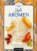 Süße Aromen