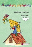 Quiesel Lesehefte, Quiesel und der Drachen / Bausteine Fibel, Neubearbeitung