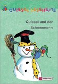 Quiesel Lesehefte, Quiesel und der Schneemann / Bausteine Fibel, Neubearbeitung