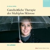 Ganzheitliche Behandlung der Multiplen Sklerose Ganzheitliche Behandlung der Multiplen Sklerose