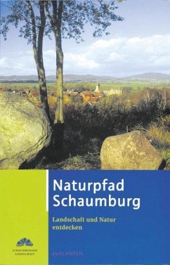 Naturpfad Schaumburg - Küster, Hansjörg;Büttner, Lars;Brandt, Thomas
