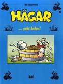 Hägar . . . geht baden! / HÄGAR Bd.8