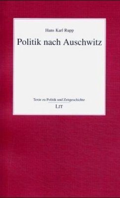 Politik nach Auschwitz - Rupp, Hans K.