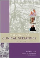 Essentials of Clinical Geriatrics - Kane, Robert L. / Ouslander, Joseph G. / Abrass, Itmar B.