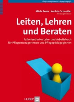 Leiten, Lehren und Beraten - Poser, Märle / Schneider, Kordula